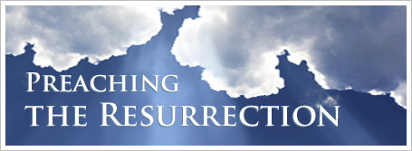 Predicare la risurrezione